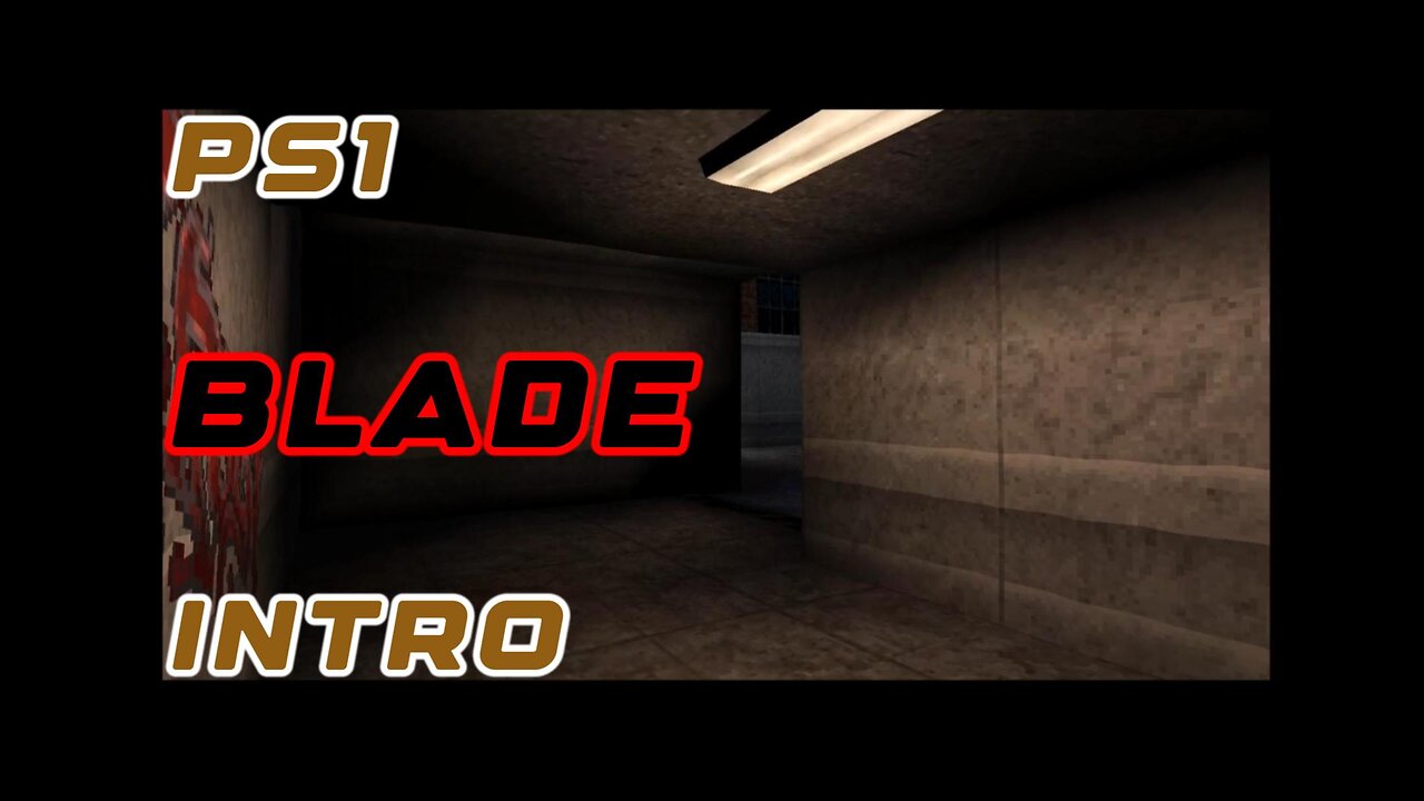 PS1 Intro - Blade Vampire Slayer Cinematic