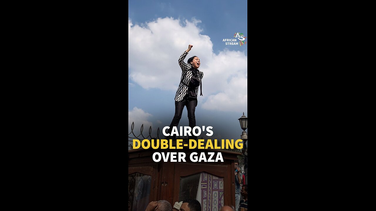 CAIRO'S DOUBLE-DEALING OVER GAZA