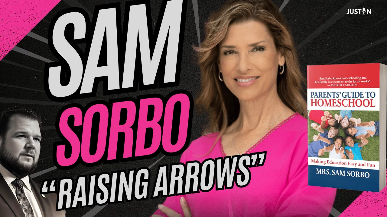 Sam Sorbo | Raising Arrows: How to Launch the Next Generation with Faith, Freedom, and Family