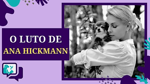 Ana Hickmann Compartilha Sua Dor: O Luto por um Pet É Real e Profundo!