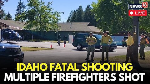 idaho firefighters shot