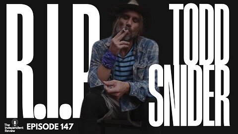 #147 The Independent Review