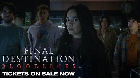 Final Destination Bloodlines | Tickets On Sale Now