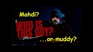 Abdulla Hashem: The Mahdi or Just Muddy?
