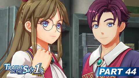 Trails in the Sky 1st Chapter Part 44 - Preparing for the School Festival