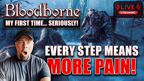 Bloodborne FIRST TIME BLIND 2025 - EVERY STEP = MORE PAIN! Cathedral Ward LIVE Part 3 💀🩸