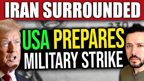 BREAKING: IRAN SURROUNDED! US Military Prepares to Strike