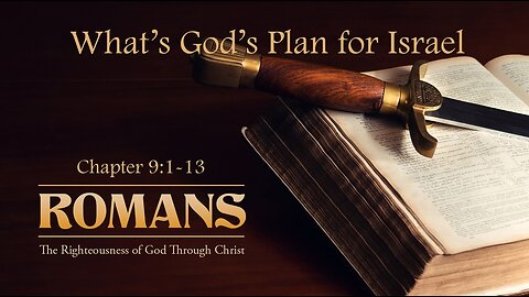 What's God's Plan For Israel