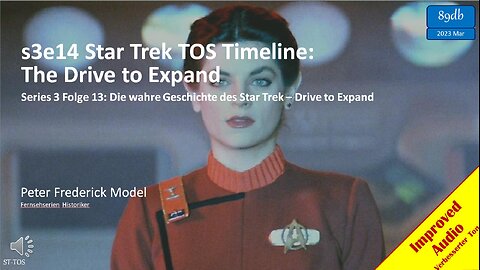 s3e14 Star Trek TOS Timeline: The Drive to Expand into Space