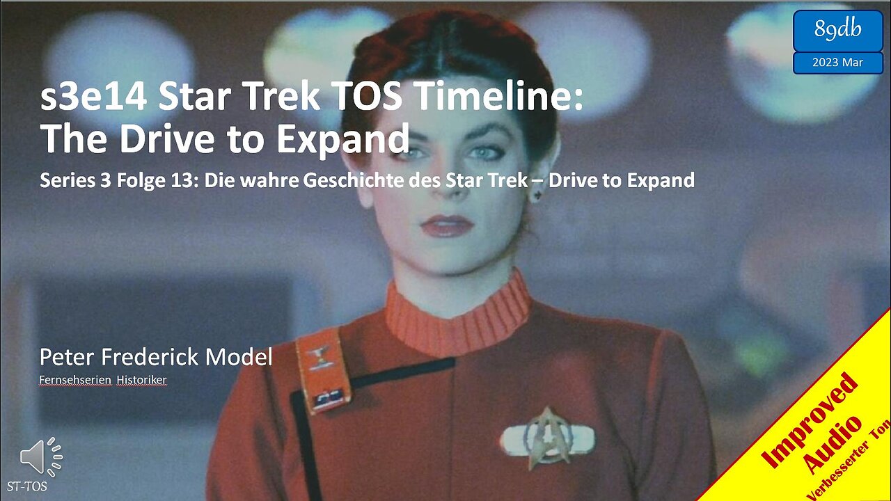 s3e14 Star Trek TOS Timeline: The Drive to Expand into Space