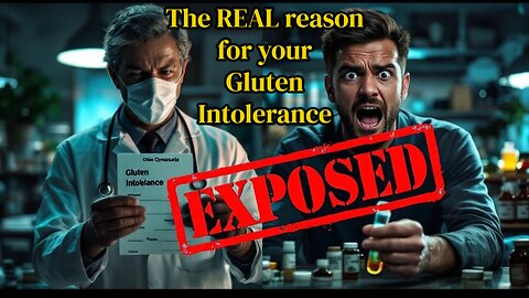 BIG PHARMA'S GUT SCAM – How They Profit From Your 'Gluten Intolerance'