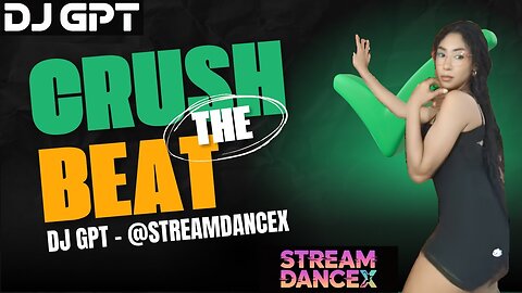 Crush the Beat | DJ GPT