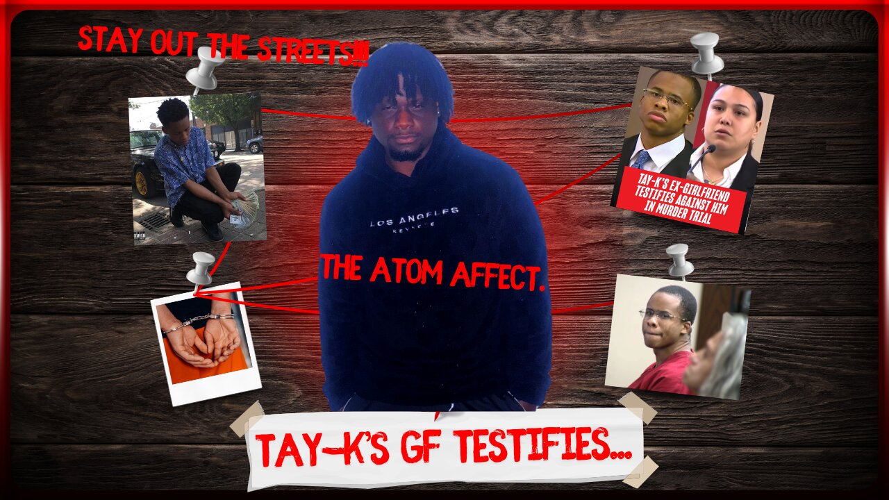 Tay-K's Ex Testifies: Shocking Details Emerge in Trial!
