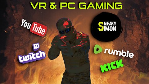 LIVE - Sneaky Simon - VR & PC GAMING