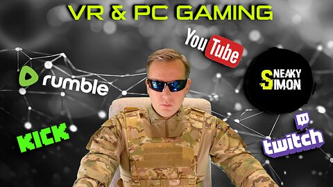 LIVE - Sneaky Simon - VR & PC GAMING