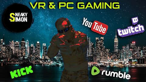 LIVE - Sneaky Simon - VR & PC GAMING