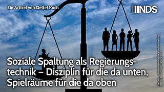Soziale Spaltung als Regierungstechnik – Disziplin für die da unten, Spielräume für die da oben. NDS