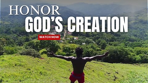 The Purpose of Life: Honoring God's Creation | TMHP Natureboy