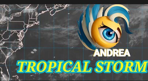 TROPICAL STORM ANDREA EXPECTED TO BECOME A POST-TROPICAL STORM! #tropicalstorm #hurricaneseason