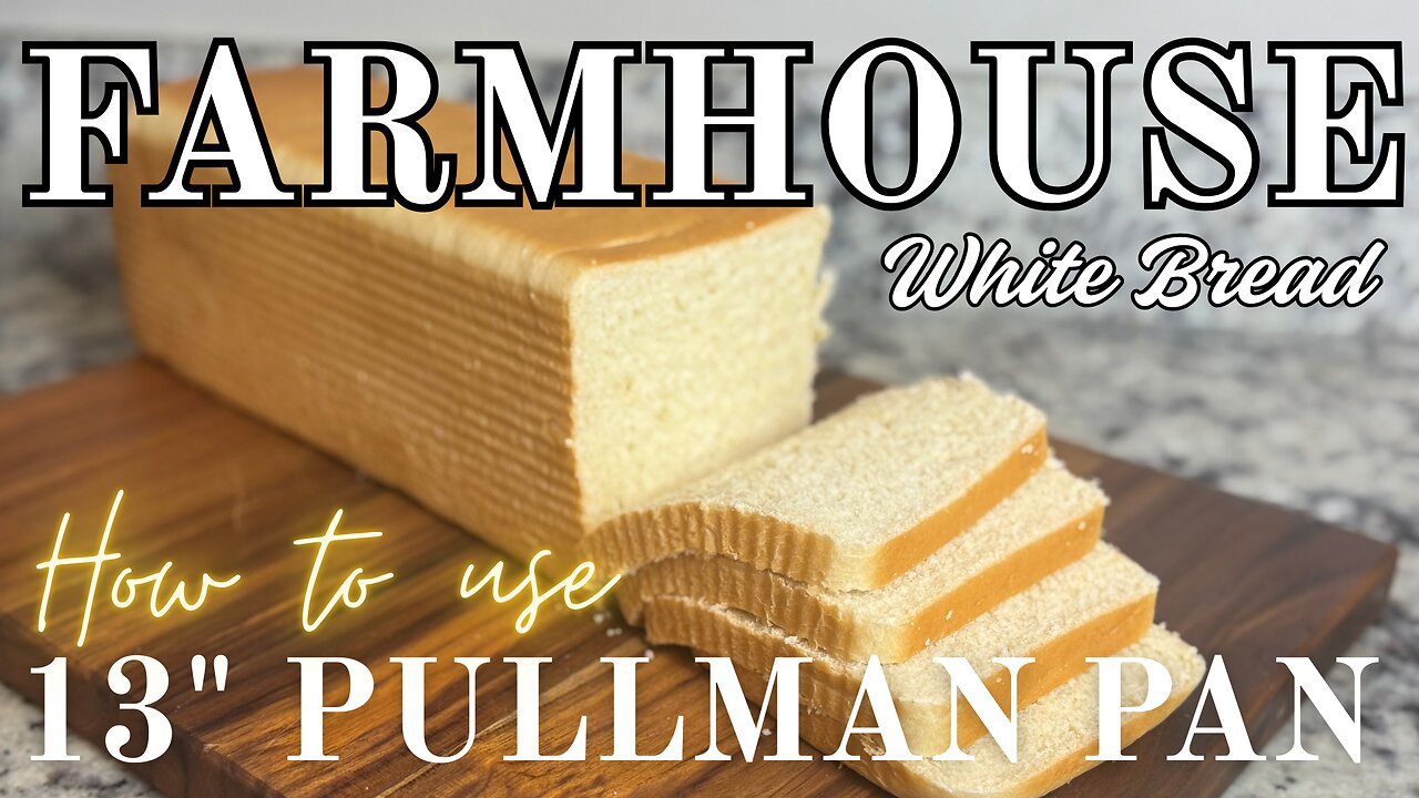 Farmhouse White Bread Recipe 13" Pullman Loaf Pan - How to Use a Pullman Pan (Pain de Mie) - USA Pan