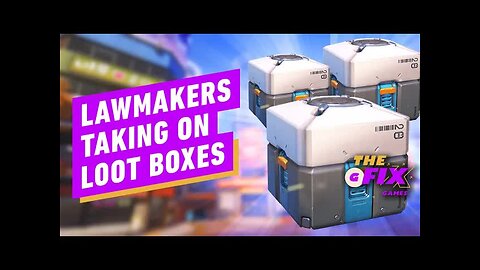 US Senators Ask Game Devs to Abandon Greedy Loot Box practices - IGN Daily Fix