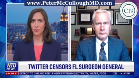2022 Twitter Censors Dr Peter McCullough™, Florida Surgeon General Dr. Joe Ladapo, NTD News Reports