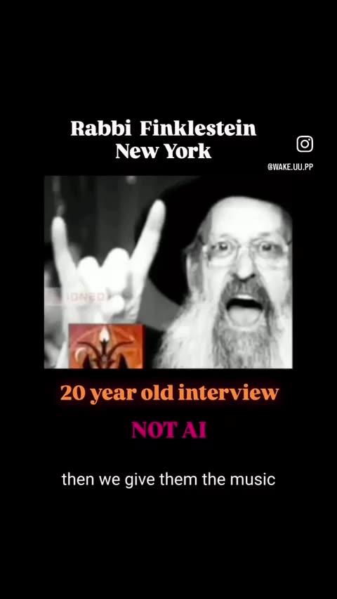 Do you remember Rabbi Finklesteins interview from the early 2000s