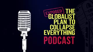 Ep. 0 - Unveiling the Globalist Agenda