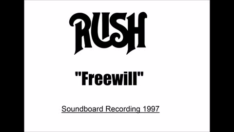 Rush - Freewill (Live in Mansfield, Massachusetts June 23, 1997)