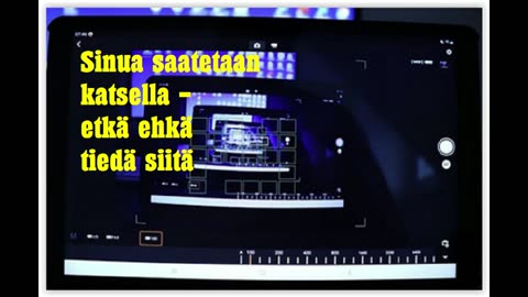 Sinua saatetaan katsella - et ehkä tiedä siitä