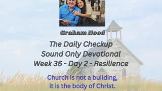 CWW Week 36 - Resilience - Day 2