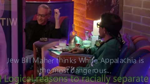 Jew Bill Maher says White Appalachia is most dangerous