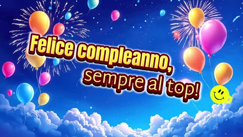Auguri di Buon Compleanno con una canzone speciale