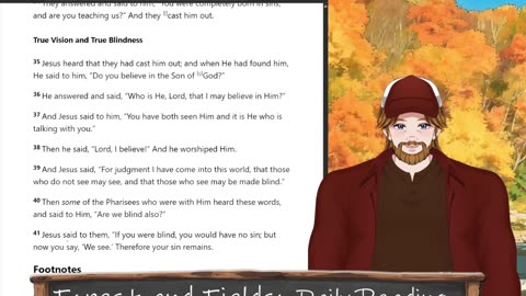 Forest and Fields Daily reading: John 9:35-41