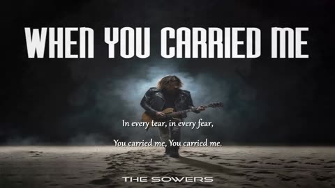 The Sowers ~ When You Carried Me { Lyrics } { Ai } Remix 2