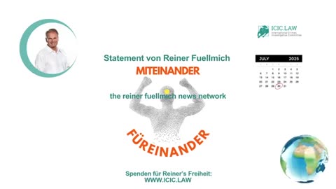 Dr. Reiner Fuellmich - Statement - July 29, 2025