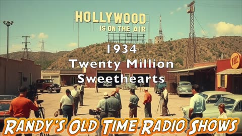 1934 Hollywood Is On The Air Twenty Million Sweethearts