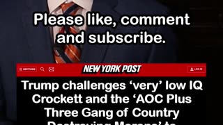 Trump Challenges ‘Very’ Low IQ Crockett and AOC to Cognitive Test