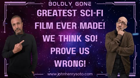 The Greatest Sci-Fi Film Ever Made! - Prove Us Wrong!!