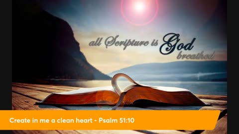 Create In Me a Clean Heart - Part 11