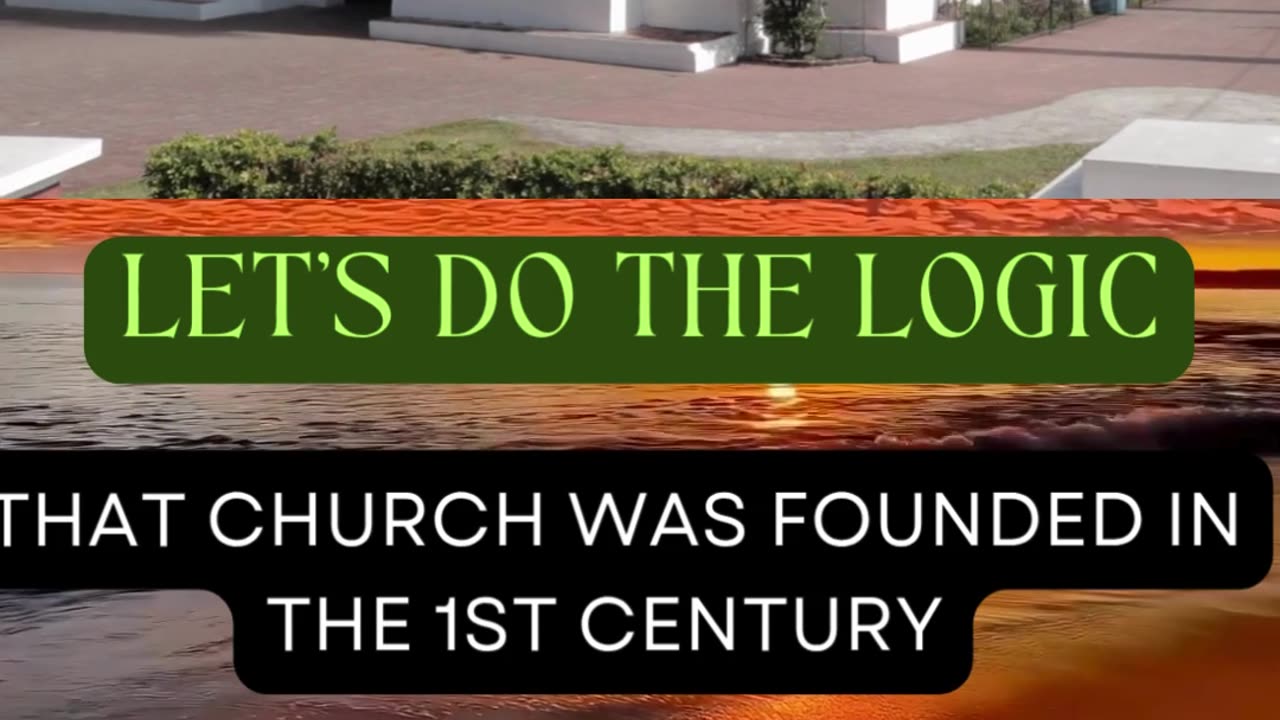 Who Really Separated from the True Church? | Let’s Do the Logic – Ep 6