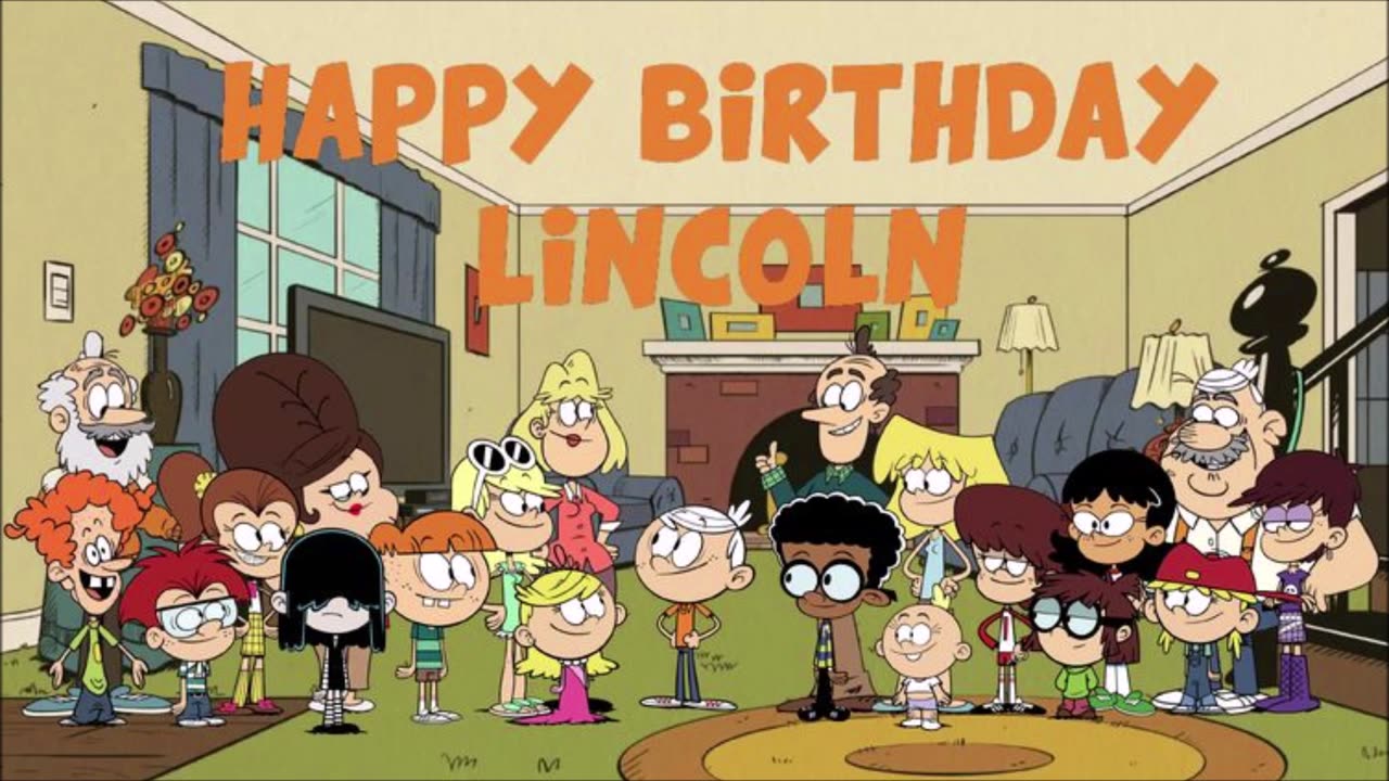 Happy Birthday Lincoln Loud