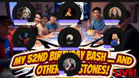 My 52nd Birthday Bash ... and other miklestones!