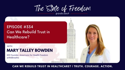 #334 Can We Rebuild Trust in Healthcare? w/ Mary Talley Bowden