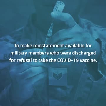 ✅ Reinstatement to service members discharged for refusing the C-19 jab