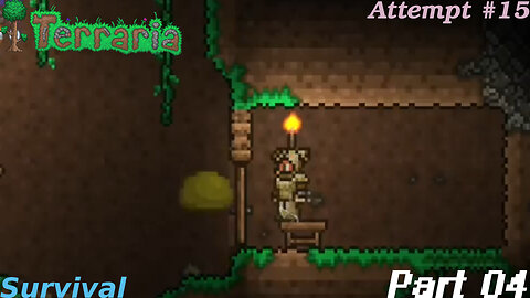 Terraria Playthrough #15 Part 4