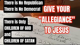 Jesus is Preparing Hearts Give Your "Allegiance" to Jesus No Democrat No Republican #faith #god #new