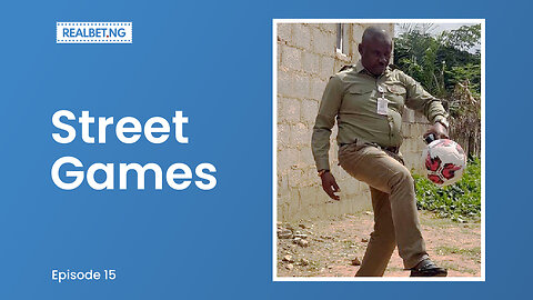 Realbet Street Games - Episode 15