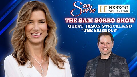 The Sam Sorbo Show with Jason Strickland - Director of "The Friendly" Available July 4th