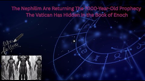 The most dangerous book ever written, The Nephilim Are Returning,Prophecy in the Book of Enoch.